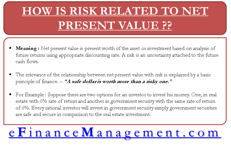 How is Risk related to Net Present Value (NPV)? eFinanceManagement