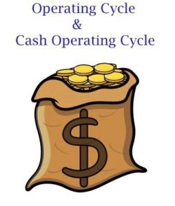 Operating Cycle and Cash Operating Cycle