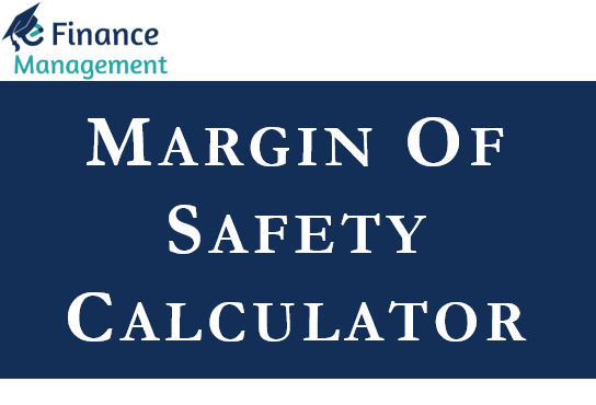 Margin of Safety Calculator