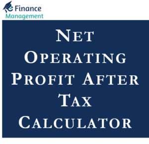 Net Operating Profit After Tax Calculator