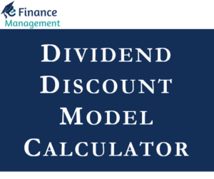 dividend discount model calculator