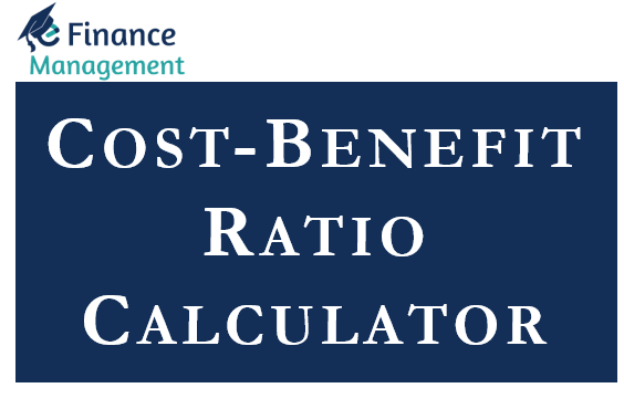 Cost Benefit Ratio Calculator EFinanceManagement