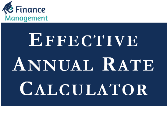 effective-annual-rate-calculator-efinancemanagement