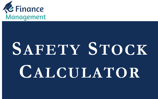 Safety Stock Calculator