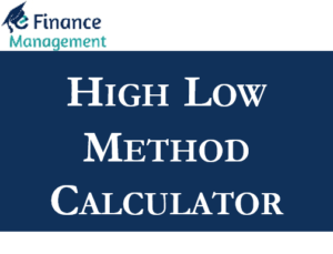 High Low Method Calculator