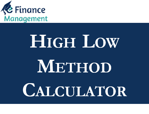 high-low-method-calculator-efinancemanagement