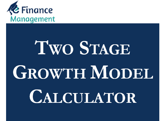 Two stage growth model calculator