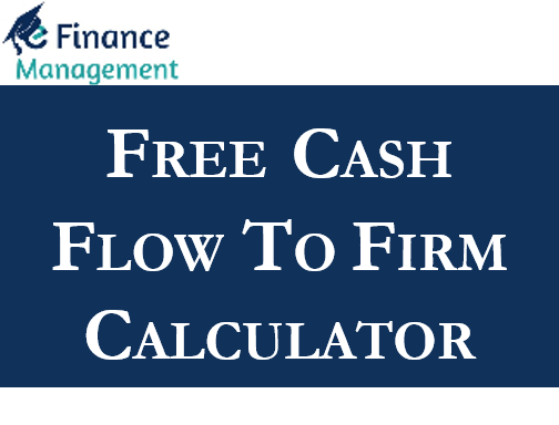Free Cash Flow to Firm Calculator