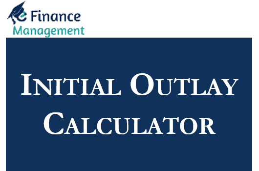 initial-outlay-calculator-efinancemanagement