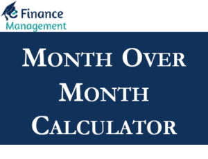 Month over Month Calculator
