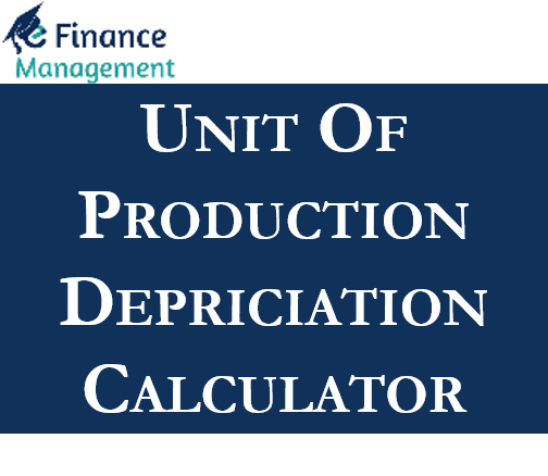 Unit of Production Depreciation Calculator