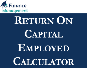 Return on Capital Employed Calculator